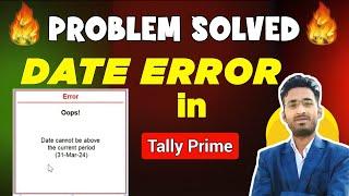 Date Problem In Tally Prime 2025 || Voucher Entry Date Problem In Tally Prime || Tally Prime error