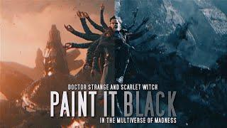 Doctor Strange & Scarlet Witch || Paint it Black || Multiverse of Madness (Marvel)