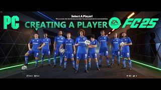 EA SPORTS FC 25 -  HOW TO CREATE YOUR OWN PLAYER  | 2024 [4K]