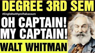 O CAPTAIN MY CAPTAIN BY WALT WHITMAN DEGREE 3RD SEMESTER ENGLISH  #3rdsemester #3rdsem #3rdsemexam