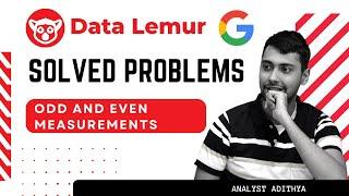 DataLemur Odd & Even Measurements Solution | Google SQL Interview Question | Analyst Adithya