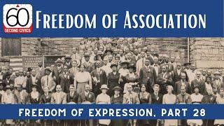 Freedom of Association: Freedom of Expression, Part 27