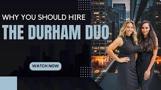 Why You Should Hire the Durham Duo | Agent Spotlight