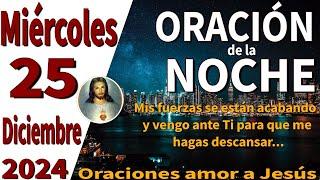 oración de la noche de hoy Miércoles 25 de Diciembre de 2024 - Marcos 5:34