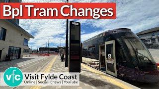 Blackpool Tram Changes