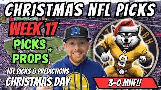 NFL Picks Week 17 | Christmas Day NFL Picks 12/25/2024 | Free NFL Picks Predictions & Props