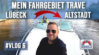 VLOG 6 | Mein Fahrgebiet Lübeck Altstadt | Trave | Stadtgraben | Elbe Lübeck Kanal | Sea Ray 240 260