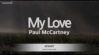 Paul McCartney-My Love (Karaoke Version)