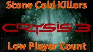 Crysis 3 - Stone Cold Killers - Low Player Count