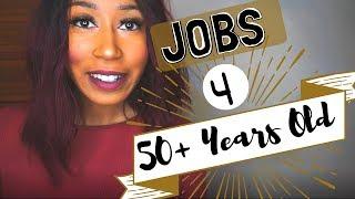 Jobs for 50+ Years and Older | Work From Home