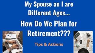 Retirement Planning & Mixed Age Relationships