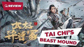 Tai Chi's Beast Mound (太极之异兽冢, 2022) || New Chinese Movie Review