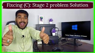 How to solve fixcing (c), Fixcing (D), Stage 1 & 2 problem in computer|Solution of Fixcing c problem