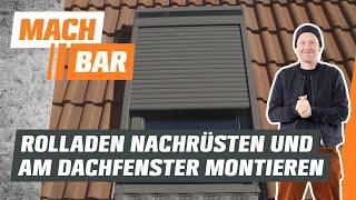 Velux Solar-Rollladen: Einbau am Dachfenster & Inbetriebnahme | OBI