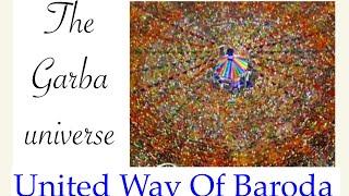 United way of Baroda | World's biggest Garba Place | Garba status | Garba universe |