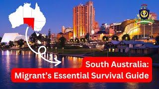 How to Migrate and Build a New Life in South Australia: A Complete Guide