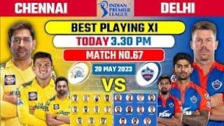 CSK VS DELHI MATCH PREDICTION TODAY MATCH PREDICTION CHENNAI VS DELHI WINNER ARUN JAITLEY  DELHI