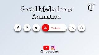 Social Media Icons Animation | Social Media Icons Hover Effects | true.coding | #html #css #coding