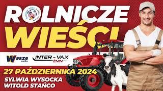 Rolniczne Wieści z Inter-Vaxem (27 października 2024)