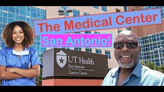 Moving To San Antonio  Texas in 2023 |The San Antonio Medical Center