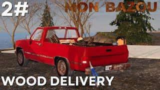 Mon Bazou - Episode 2 - Firewood delivery