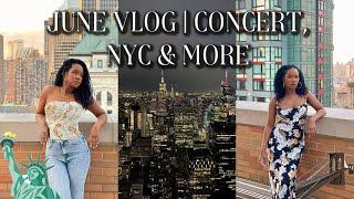 JUNE VLOG | MEG THEE STALLION CONCERT & EXPLORING NYC! FOOD, VIEWS & MORE!