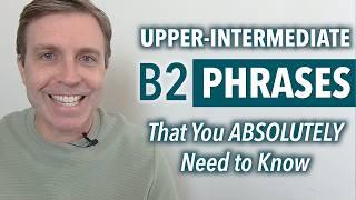 Use These (B2) Phrases to Instantly Sound More Fluent!
