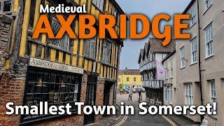 AXBRIDGE: Smallest Town in Somerset - Axbridge Medieval Town