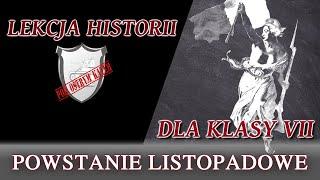 Powstanie listopadowe - Lekcje historii pod ostrym kątem - Klasa 7