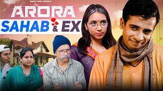 Arora Sahab & EX   ft. @Impratishtha |  Gaurav Arora