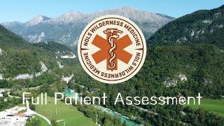 NOLS Wilderness Medicine: Full Patient Assessment