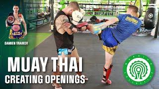 Muay Thai Tricks - 3 Ways to Create Openings in your Opponent’s Defence with Damien Trainor