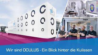 Wir sind OCULUS - Ein Blick hinter die Kulissen