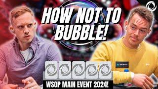 WSOP Champs Tell You How NOT To Bubble The Main | WSOP 2024 Main Event Day 3