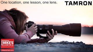 One Location. One Lesson. One Lens with @TamronVids  and Nick UT.