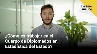  TALENTO PÚBLICO | ¿Cómo es trabajar en el Cuerpo de Diplomados en Estadística del Estado?