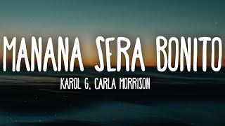 KAROL G, Carla Morrison - Mañana Será Bonito (Letra/Lyrics)