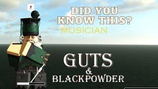 Did You know THIS? in Guts and Blackpowder ROBLOX (MUSICIAN EDITION)