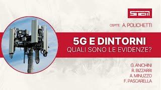 5G e Dintorni: Quali Sono le Evidenze? | con Alessandro Polichetti