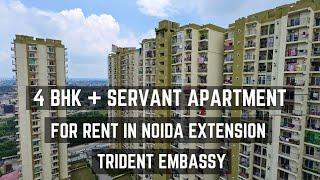 Flats for rent in Noida Extension | 4 BHK Apartment for rent in Greater Noida West