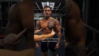 HOW TO IMPROVE your Lower Chest IN 5 exercises! With Ross Dickerson. #RossDickerson #lowerchest