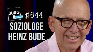 Soziologe Heinz Bude - Jung & Naiv: Folge 644