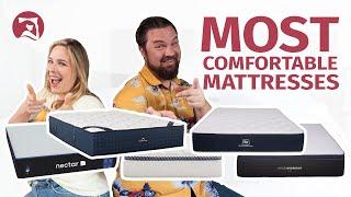 Most Comfortable Mattresses - Which Is Best For You?