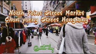 North Point Street Market, Chun yueng Street Hongkong