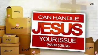 Jesus Can Handle Your Issue | W. Michel Martin  | Mother's Day