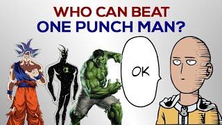 Who Can Beat One Punch Man ?