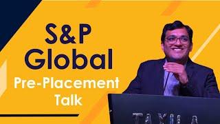 Pre - Placement Talk by S&P Global: Taxila Business School