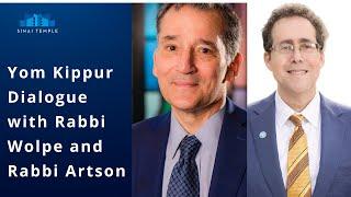 Yom Kippur Dialogue with Rabbi Wolpe and Rabbi Artson