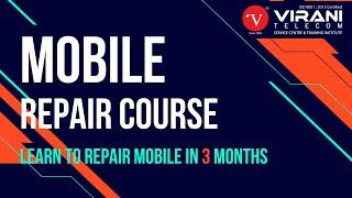 Learn Mobile Repair in 3 Months