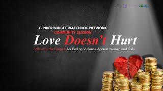 Love Doesn't Hurt: Following the Budgets for Ending Violence Against Women and Girls